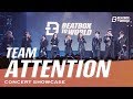 TEAM ATTENTION | Beatbox To World 2019 | Concert Showcase