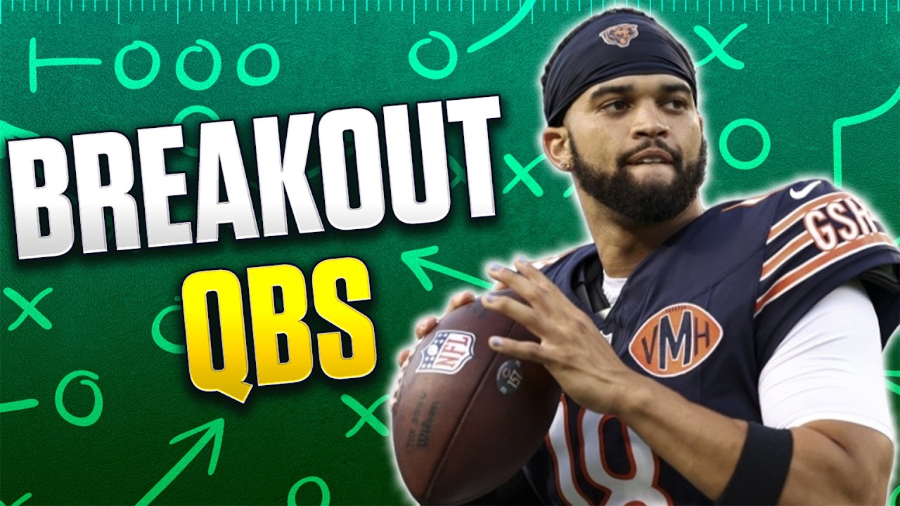 2026 Fantasy Football Breakout QBs | 5 Quarterbacks Poised for a BIG Jump