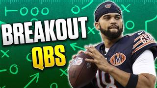 Full 2026 Fantasy Football Breakout QBs | Quarterbacks Poised for a BIG Jump Update