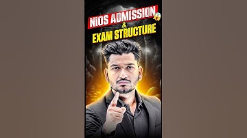 NIOS Admission & Exam Structure 2025 | Full Guide #nios