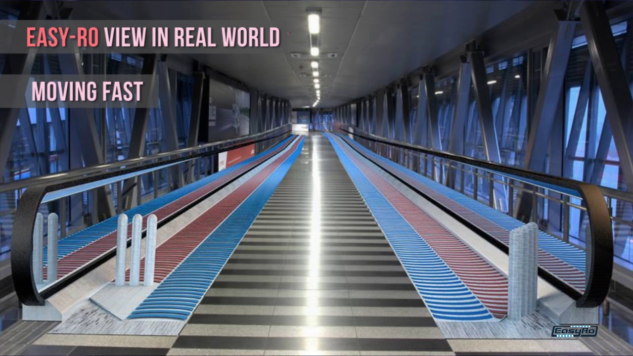 EasyRO , Innovative passenger transportation with conveyor belts, high speed transport