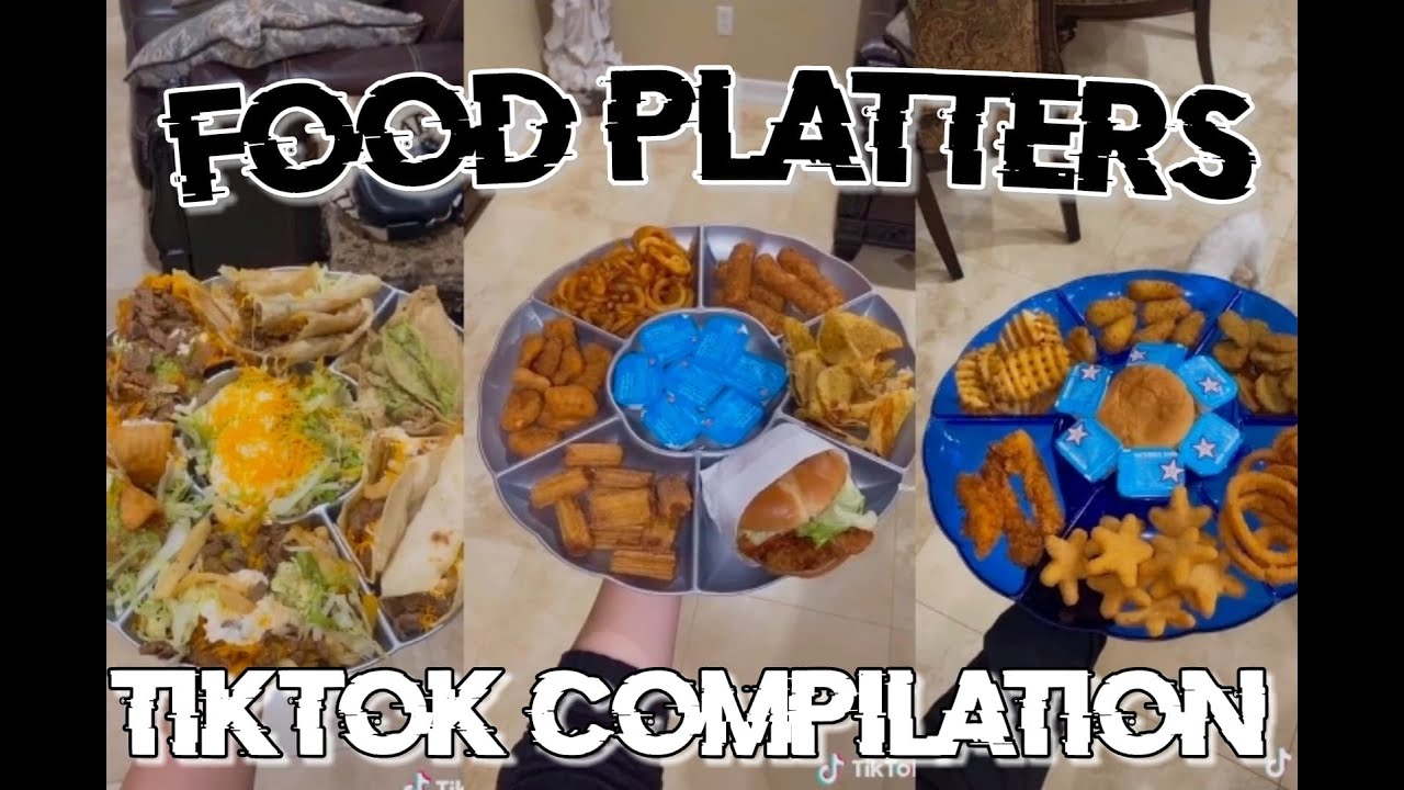 Yummy Food Platters!! | TikTok Compilation