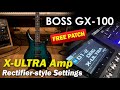 BOSS GX-100 X-ULTRA Petrucci-Inspired Distortion
