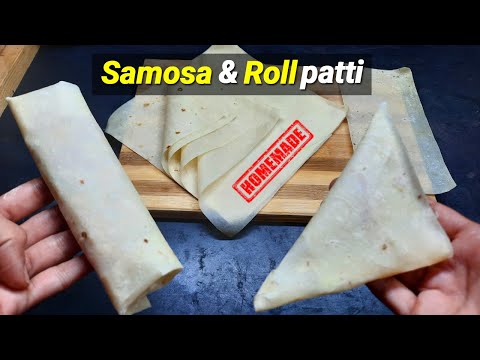 Homemade Samosa Patti and Roll Patti recipes - Ramzan Recipe
