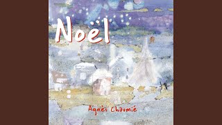 Video thumbnail of "Agnès Chaumié - Chantons Nolet"