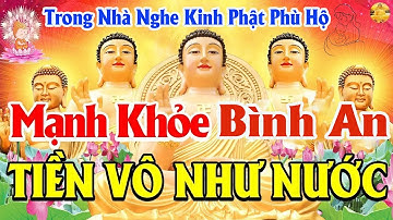 Nghe Tụng Kinh CẦU AN Sám Hối này Phật Hộ Trì Gia Đình MẠNH KHỎE Tiền Vào Như Nước #phatgiao