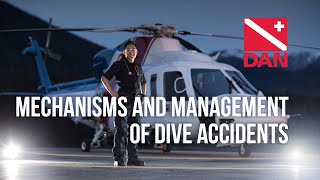 Famous Mechanisms and Management of Dive Accidents Wealth