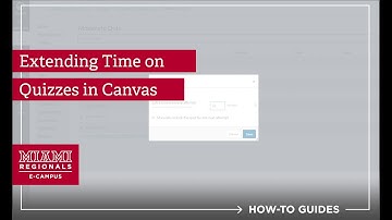 Extending Time Quizzes in Canvas