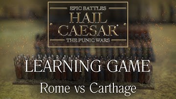 HAIL CAESAR EPIC BATTLES PUNIC WARS | learning the game battle report
