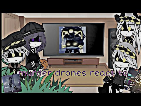 murder drones react to ll murder drones ll