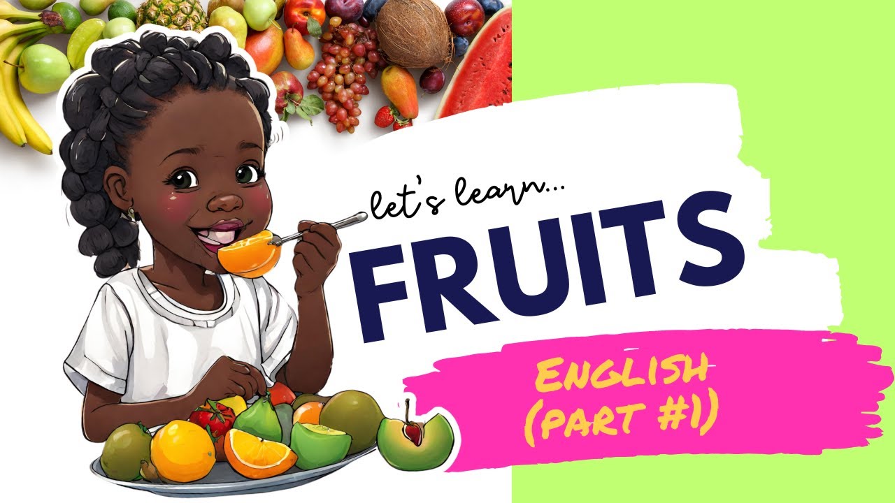 Yummy Fun for Kids: Learn Fruits with Little Languages! (Part 1)