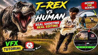 T-Rex Vs Human Real Shooting & Editing Process 😱 | Kinemaster VFX Tutorial