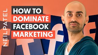 How to Dominate Facebook Marketing Despite Its Algorithm Hating You