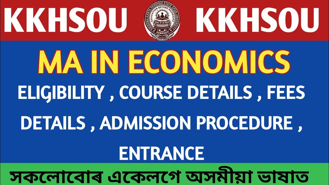 KKHSOU// MA IN ECONOMICS // ELIGIBILITY// APPLICATION METHOD// FEES