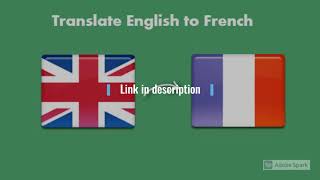 I will translate french to english and vice versa