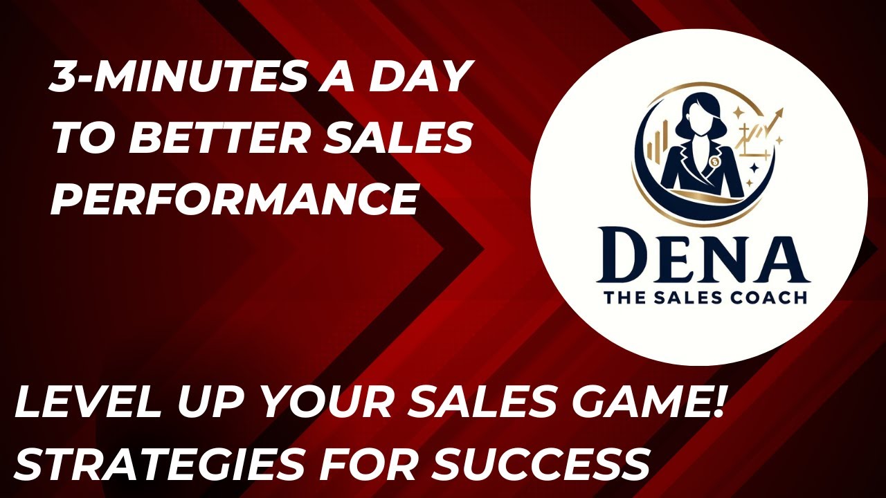 Level Up Your Sales Game! Strategies for Success | 3 Minutes a Day To Better Sales Performance