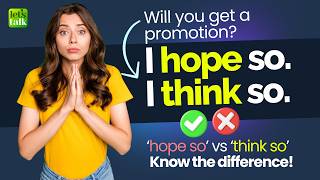 I hope so VS I think so | Confusing English Words | English Grammar Doubts Solving #learnenglish