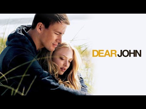 Dear John 2010 Movie || Channing Tatum, Amanda Seyfried, Henry Thomas || Dear John Movie Full Review