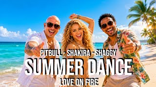 Pitbull X Shakira X Shaggy - Summer Dance - Love On Fire (Ai 2026)