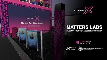 Matters Labs | LongHashX Cohort 7 Demo Day | Filecoin Frontier Accelerator Track