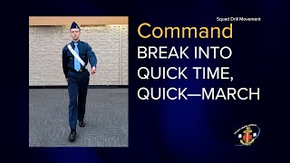 Squad Drill Movement - Break Into Quick Time Quick March