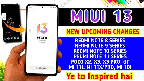 Miui 13 System App Update | MIUI 13  New Features & Upcoming changes To Xiaomi, Redmi & Poco Devices