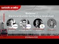 Webinar #1 Turistik e-Talks: Reinventando la Nueva Realidad