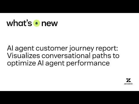 AI agent customer journey report: Visualize conversational paths, optimize performance | What’s New