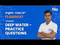 JAC Board 2026 | Flamingo - Deep Water– Class 12 English | L 2: JAC PYQs