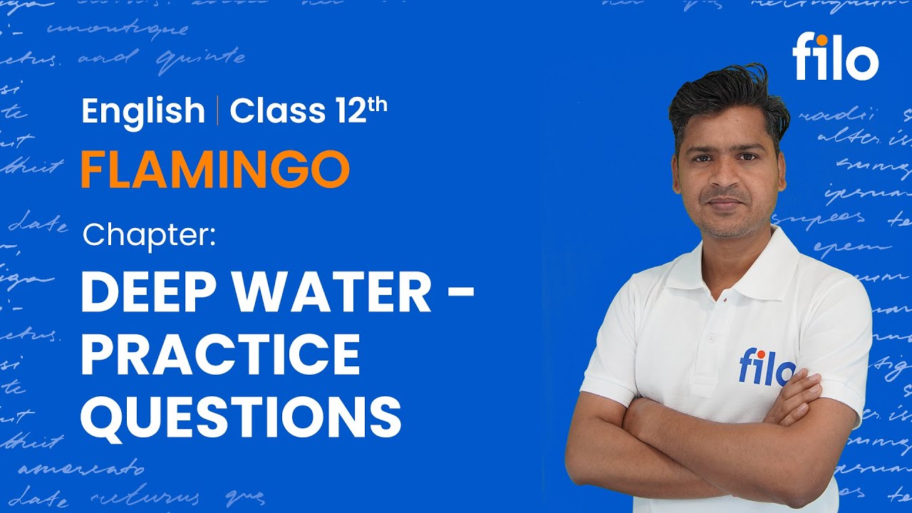 JAC Board 2026 | Flamingo - Deep Water– Class 12 English | L 2: JAC PYQs