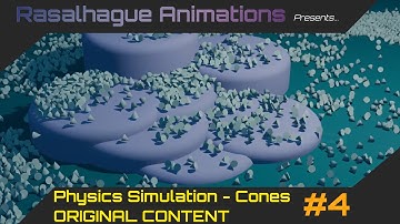 Physics Simulation - Cones! (4) \\ Rasalhague Animations