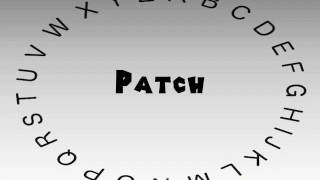 How to Say or Pronounce Patch