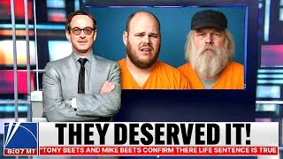 Tony Beets And Mike Beets Confirm Their Life Sentence Is True