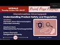 Period Posse Presents: "Menstruation Unwrapped: Understanding Product Safety and Regulation"