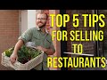 My Top 5 Tips for Selling to Restaurants