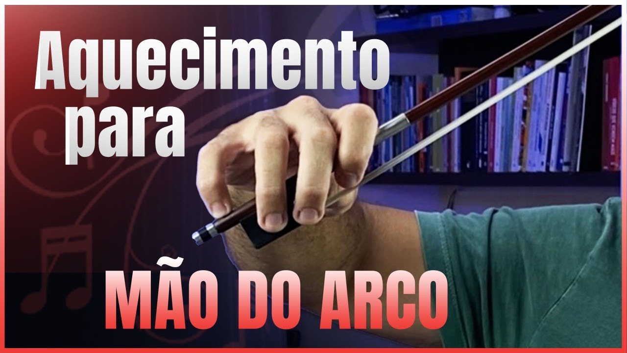 Aquecimento para MÃO DO ARCO - Mão Direita