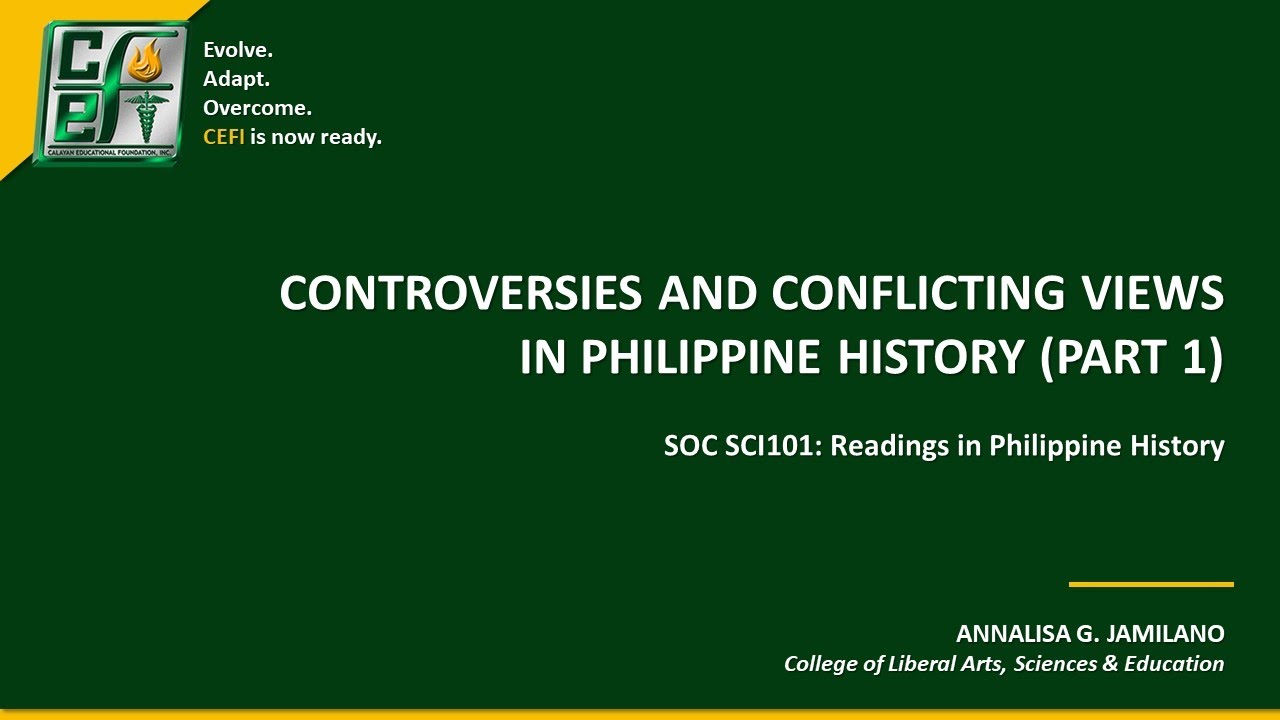 SOC SCI101: Video Lecture 3- Controversies and Conflicting Views in Philippine History (Part 1)