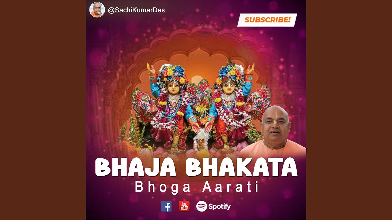 Bhaja Bhakata  Bhoga arati