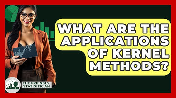 What Are The Applications Of Kernel Methods? - The Friendly Statistician