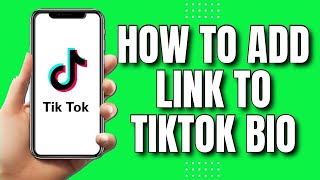 How To Add Link To TikTok Bio 2023 (Easy Way)