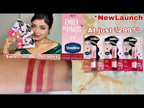 *NEW Vaseline Emily In Paris Limited Edition Tinted Lip Balms All shades swatches & Honest Review