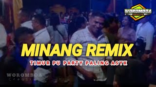 TIMUR PU PARTY || GOYANG MINANG PALING ASYK