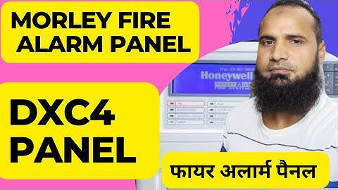 MORLEY DXC4 PANEL || HONEYWELL MORLEY DXC4 PANEL ||#morley #firealarm #firealarmsystem