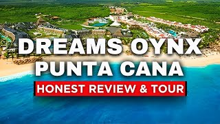 NEW | Dreams Onyx Punta Cana (HONEST Review &amp; Full Tour)