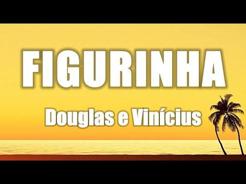 Douglas E Vinícius Figurinha Part MC Bruninho Lyrics Colour Coded Portuguese And English 