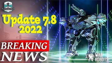 BREAKING NEWS - Lunar New Year Baihu Titan Update 7.8 War Robots
