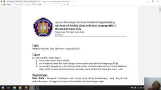 Praktikum Basis Data : 10. Dasar MySQL dan Data Definition Language (DDL) Praktikum Basis Data : 10. Dasar MySQL dan Data Definition Language (DDL)