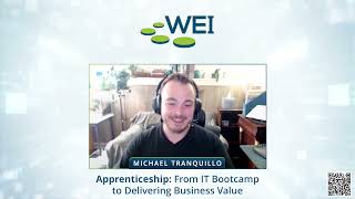 Episode 48: Enterprise Impact Through WEI Apprenticeship - Michael Tranquillo, Full-Stack Developer