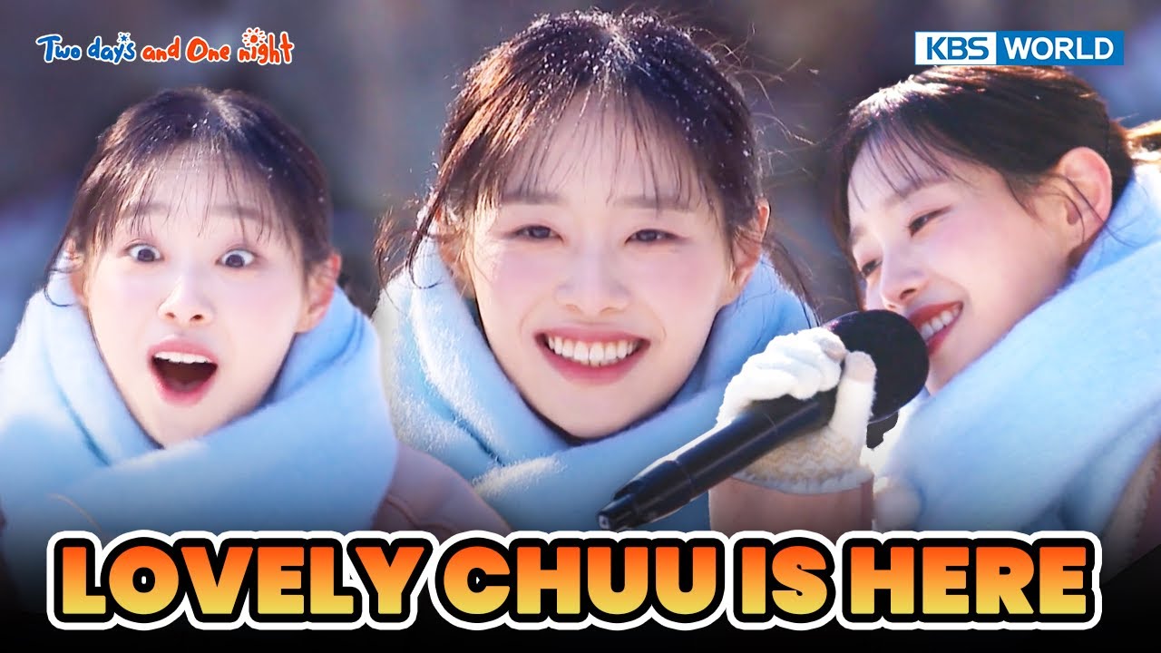 LOVELY CHUU IS HERE [Two Days and One Night 4 Ep210-3] | KBS WORLD TV 240204