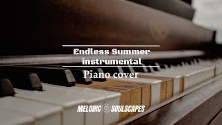 Endless Summer piano Cover